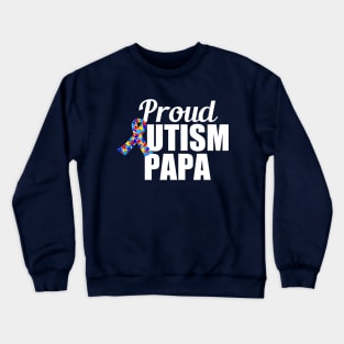 Proud Autism Papa Crewneck Sweatshirt